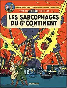 Blake & Mortimer - Les Sarcophages du 6e continent - Tome 1 - Bon état