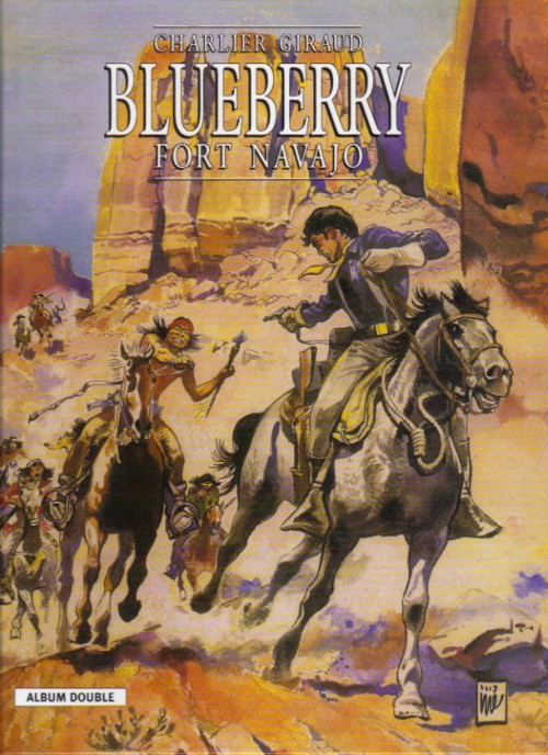 Blueberry - album double - Fort Navajo - Tonnerre à l'ouest - tomes 1 et 2 - BD - très bon état