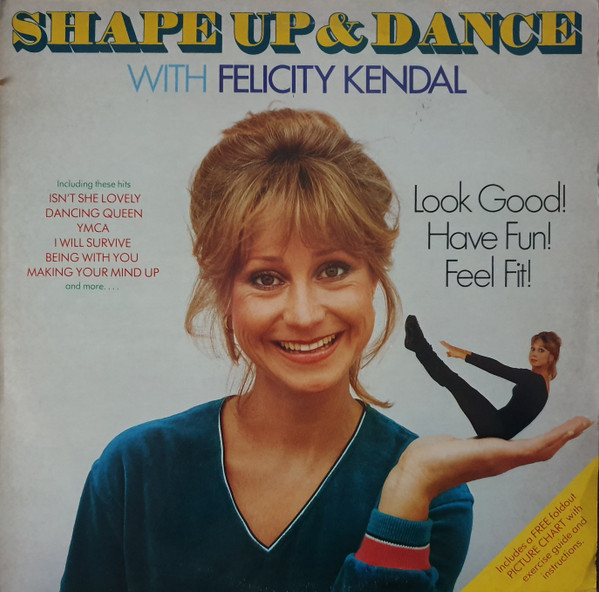 Felicity Kendal - Shape Up And Dance - G
