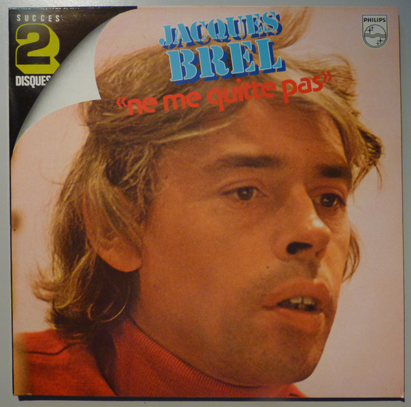 Jacques Brel ‎– Ne Me Quitte Pas - G