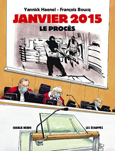 Janvier 2015 Le procès - Charlie Hebdo - livre - Hors série - numéro 23H - Yannick Haenel - François Boucq - très bon état