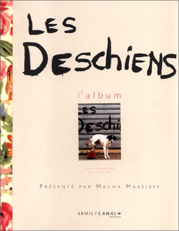 Les Deschiens - L'Album - Macha Makeieff - Livre - 159 illustrations en couleurs - Seuil - Canal plus - 1995 - Très bon état