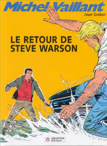 Michel Vaillant - BD - Tome 9 - Le retour de Steve Warson - Jean Graton - Graton Editeur - 1997 - Très bon état