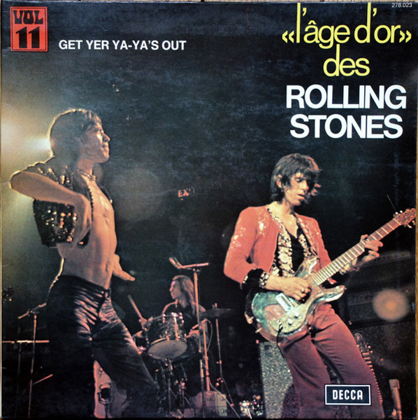 The Rolling Stones – L'âge D'or Des Rolling Stones - Vol 11 - Get Yer Ya  Ya's Out - vinyle 33 tours - très bon état - G