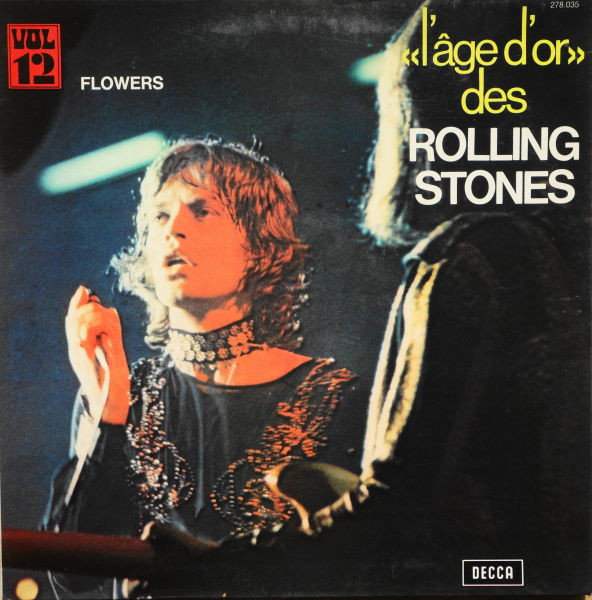 The Rolling Stones – L'âge D'or Des Rolling Stones - Vol 12 - Flowers - vinyle 33 tours - très bon état - G