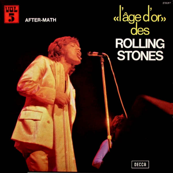 The Rolling Stones – L'âge D'or Des Rolling Stones - Vol 5 - After Math - vinyle 33 tours - très bon état - G