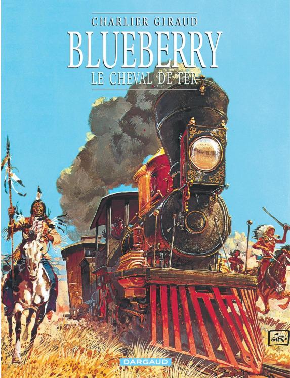 Blueberry - tome 7 - Le cheval de fer - BD - très bon état