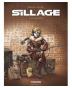 Sillage - Engrenages - Tome 3